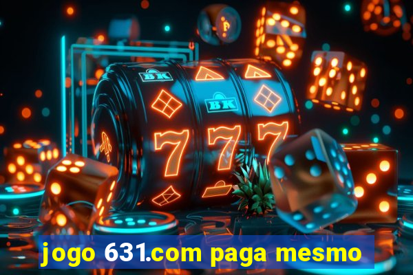 jogo 631.com paga mesmo